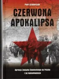 Szubarczyk Piotr Czerwona apokalipsa.