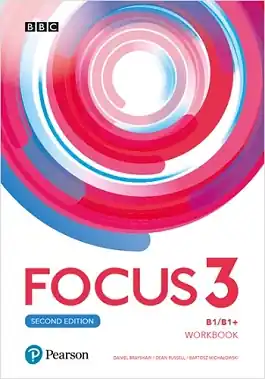 Focus 3 Second Edition. B1/B1+. Zeszyt ćwiczeń. Język angielski. Reforma 2019.