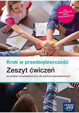 Krok w przedsiębiorczość. Zeszyt ćwiczeń. Reforma 2019