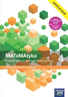 MATeMAtyka 4. Podręcznik. Zakres podstawowy i rozszerzony. Edycja 2024