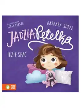 Jadzia Pętelka idzie spać