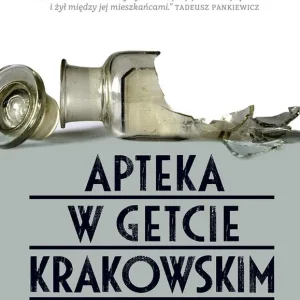 Apteka w getcie krakowskim