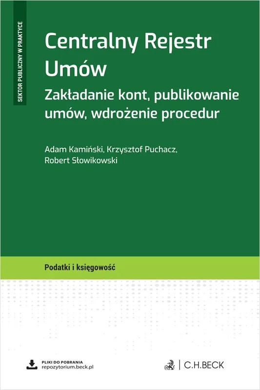 Centralny Rejestr Umów. Zakładanie kont, publikowanie umów, wdrożenie procedur + wzory do pobrania