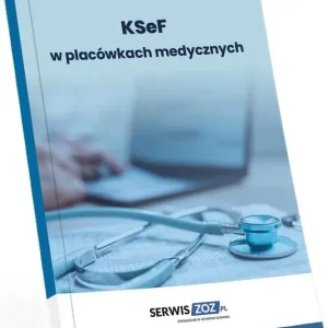 KSeF w placówkach medycznych