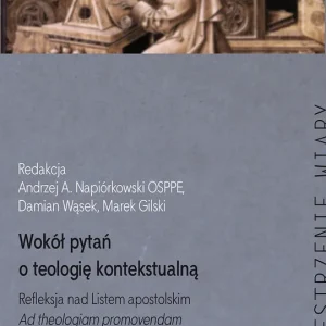 Wokół pytań o teologię kontekstualną. Refleksja nad Listem apostolskim Ad theologiam promovendam