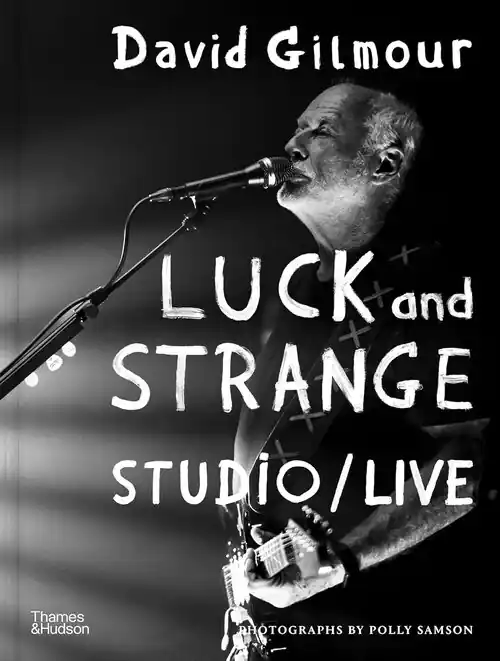 David Gilmour Luck and Strange — Studio/Live