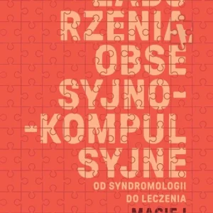 Zaburzenia obsesyjno-kompulsyjne