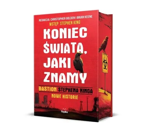 Koniec świata, jaki znamy.. Bastion Stephena Kinga. Nowe historie
