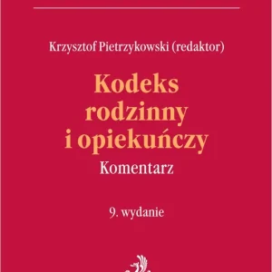 Kodeks rodzinny i opiekuńczy. Komentarz