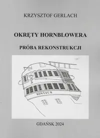 Okręty Hornblowera Próba rekonstrukcji