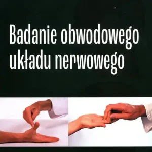 Badanie obwodowego układu nerwowego