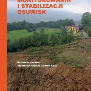 Metody badań, monitorowania i stabilizacji osuwisk