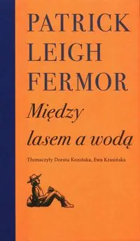 Między lasem a wodą
