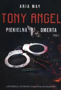 Tony Angel Tom 2 Piekielna omerta