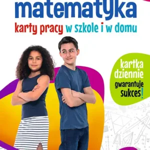 Matematyka Karty pracy w szkole i w domu Klasa 6