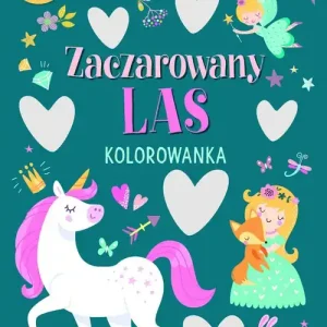 Błysk i blask. Zaczarowany las