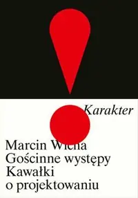 Gościnne występy Kawałki o projektowaniu