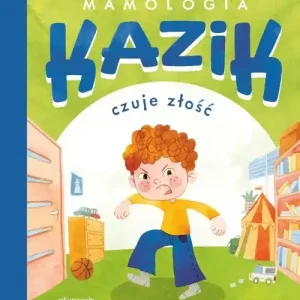Kazik czuje złość