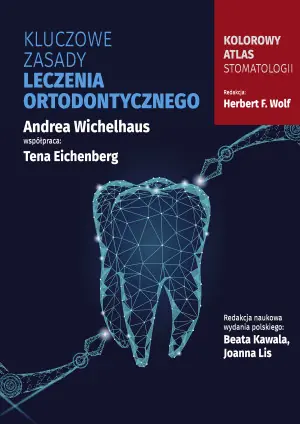 Kluczowe zasady leczenia ortodontycznego