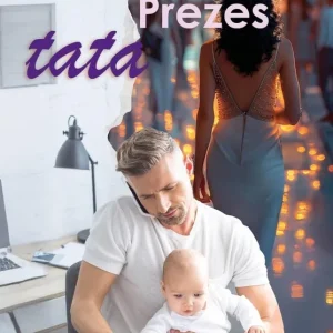Przeznaczenia T.3 Prezes tata