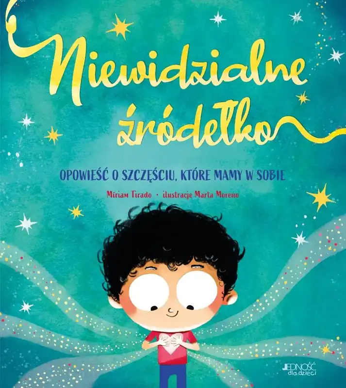 Niewidzialne źródełko. Opowieść o szczęściu
