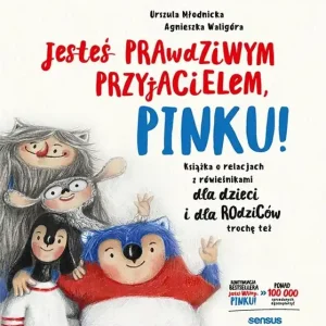 Jesteś prawdziwym przyjacielem, Pinku!